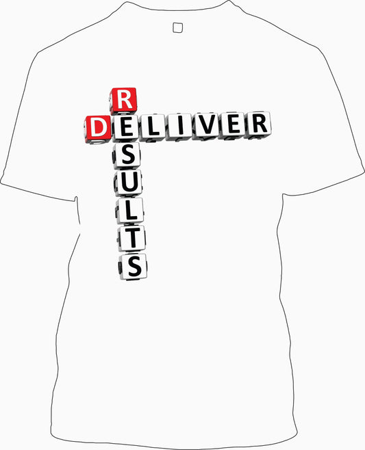 Results Deliver Tee