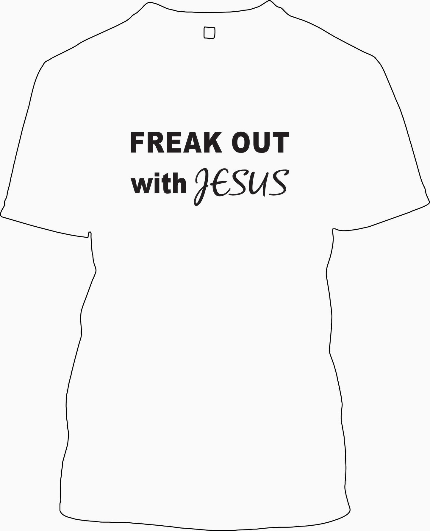 Freak out with JESUS