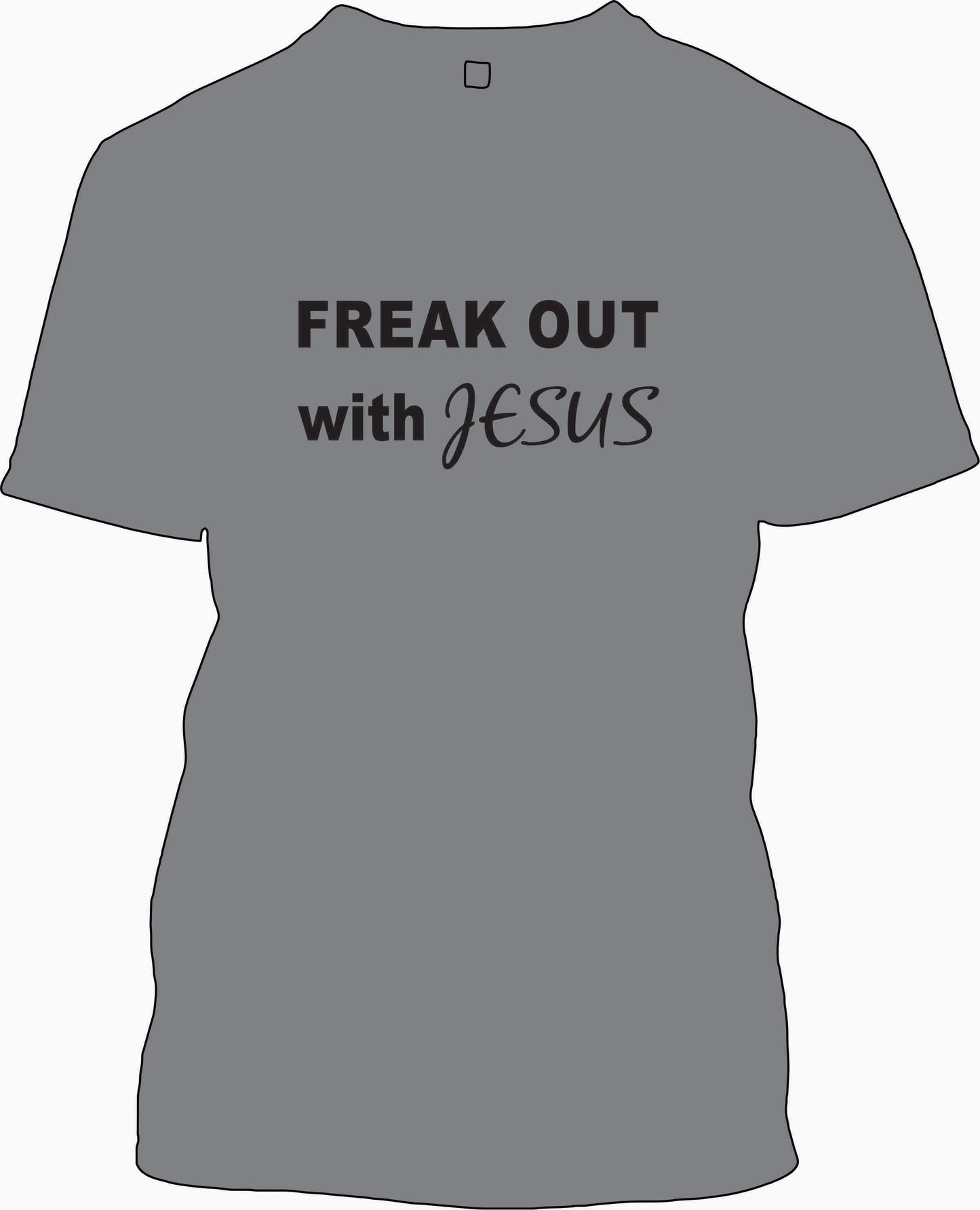 Freak out with JESUS